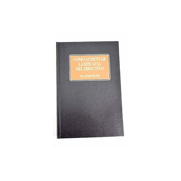 Cómo aumentar la eficacia del directivo